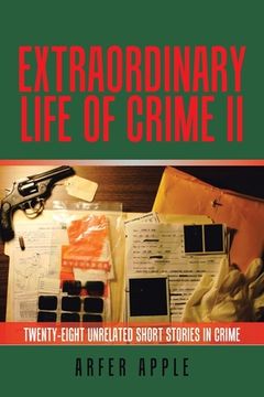 portada Extraordinary Life of Crime Ii (en Inglés)