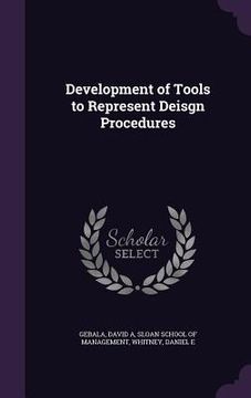 portada Development of Tools to Represent Deisgn Procedures (in English)