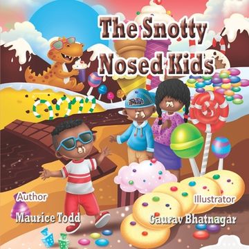portada The Snotty Nosed Kids (en Inglés)