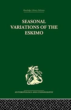 portada Seasonal Variations of the Eskimo: A Study in Social Morphology (en Inglés)