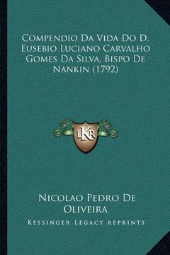portada Compendio da Vida do d. Eusebio Luciano Carvalho Gomes da si (in Portuguese)