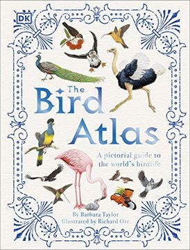 portada The Bird Atlas: A Pictorial Guide to the World'S Birdlife 