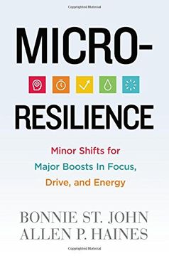 portada Micro-Resilience: Minor Shifts for Major Boosts in Focus, Drive, and Energy (in English)