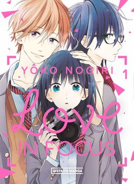portada  Love in focus 1 - Nogiri, yoko - Libro Físico - Nogiri, Yôko - Libro Físico