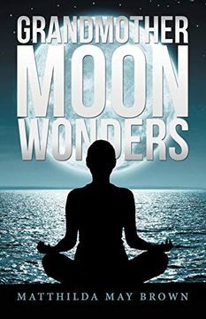 portada Grandmother Moon Wonders (in English)