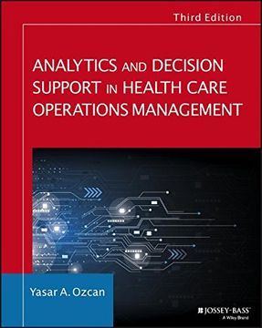portada Analytics and Decision Support in Health Care Operations Management, Third Edition (Jossey-Bass Public Health)