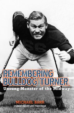 portada Remembering Bulldog Turner: Unsung Monster of the Midway (Sport in the American West) (en Inglés)