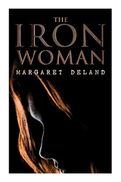 portada The Iron Woman: Historical Romance Novel 