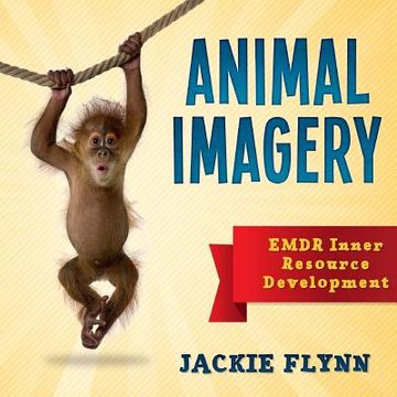 portada Emdr Resource Development: Animal Imagery 