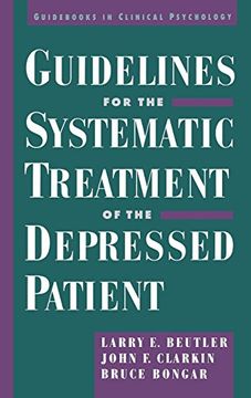 portada Guidelines for the Systematic Treatment of the Depressed Patient (Guids in Clinical Psychology) (en Inglés)