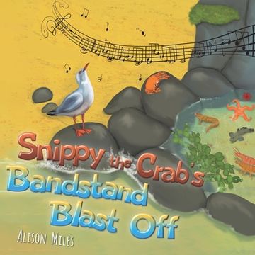 portada Snippy the Crab's Bandstand Blast Off (en Inglés)
