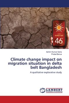portada Climate change impact on migration situation in delta belt Bangladesh (in English)
