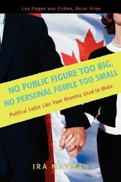 portada no public figure too big, no personal foible too small: les pages aux folles, book nine (in English)