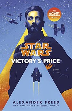 portada Star Wars: Victory’S Price (Star Wars: Alphabet Squadron, 3) 