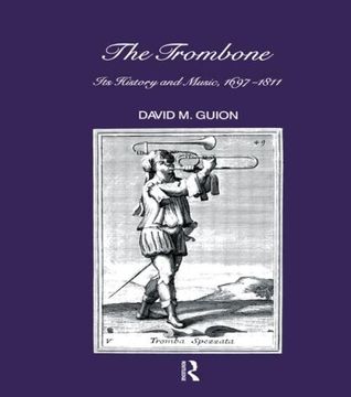 portada Trombone: Its History and Music, 1697-1811 (Musicology) 