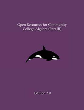 portada Open Resources for Community College Algebra (Part Iii) (en Inglés)