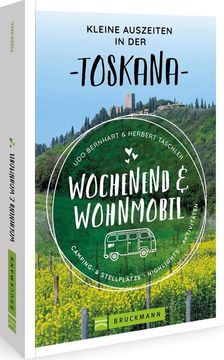 portada Wochenend und Wohnmobil Kleine Auszeiten Toskana (en Alemán)