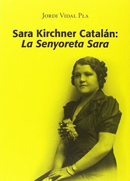 portada Sara Kirchner Catalán: La Senyoreta Sara