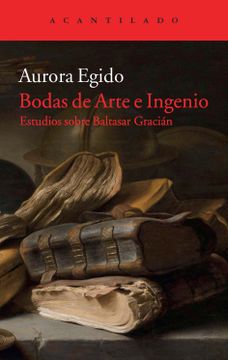 portada Bodas de Arte e Ingenio: Estudios Sobre Baltasar Gracián (in Spanish)