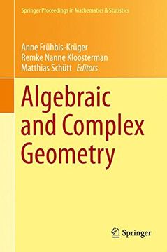 portada Algebraic and Complex Geometry: In Honour of Klaus Hulek's 60Th Birthday (Springer Proceedings in Mathematics & Statistics) (en Inglés)