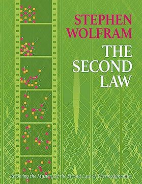 portada The Second Law: Resolving the Mystery of the Second law of Thermodynamics (en Inglés)