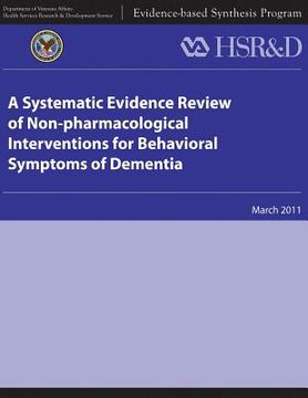 portada A Systematic Evidence Review of Non-pharmacological Interventions for Behavioral Symptoms of Dementia (en Inglés)