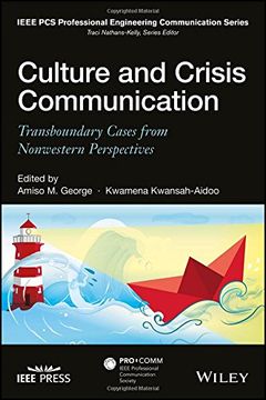 portada Culture and Crisis Communication: Transboundary Cases from Nonwestern Perspectives (IEEE PCS Professional Engineering Communication Series) (en Inglés)
