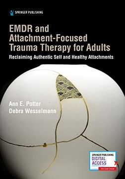 portada Emdr and Attachment-Focused Trauma Therapy for Adults: Reclaiming Authentic Self and Healthy Attachments 