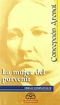 portada La Mujer del Porvenir (Letras Hispánicas) (in Spanish)