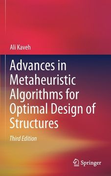 portada Advances in Metaheuristic Algorithms for Optimal Design of Structures (en Inglés)