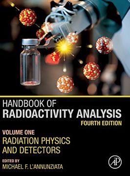 portada Handbook of Radioactivity Analysis: Volume 1: Radiation Physics and Detectors (en Inglés)