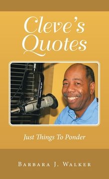 portada Cleve's Quotes: Just Things to Ponder (en Inglés)