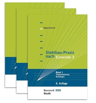 portada Stahlbau-Praxis Nach Eurocode 3: Paket: Band 1 Tragwerksplanung, Grundlagen + Band 2 Verbindungen und Konstruktionen + Band 3 Komponentenmethode Bauwerk-Basis-Bibliothek (en Alemán)