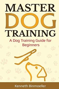 portada Master dog Training: A dog Training Guide for Beginners