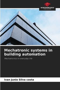 portada Mechatronic systems in building automation