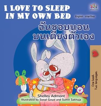 portada I Love to Sleep in My Own Bed (English Thai Bilingual Children's Book) (en Tailandia)
