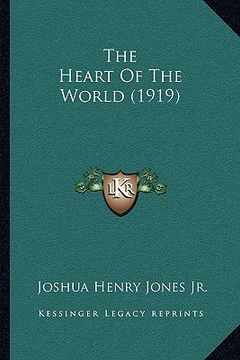 portada the heart of the world (1919)