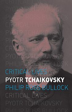 portada Pyotr Tchaikovsky (Critical Lives) (en Inglés)