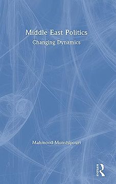 portada Middle East Politics: Changing Dynamics (in English)