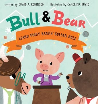 portada Bull & Bear Learn Piggy Banks' Golden Rule