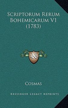 portada Scriptorum Rerum Bohemicarum V1 (1783) (en Latin)