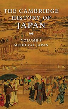 portada The Cambridge History of Japan 6 Volume Set: The Cambridge History of Japan, Volume 3: Medieval Japan (en Inglés)
