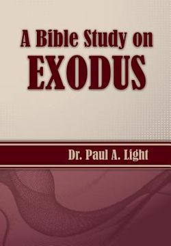 portada A Bible Study on Exodus (en Inglés)