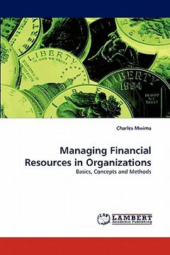 portada managing financial resources in organizations (en Inglés)