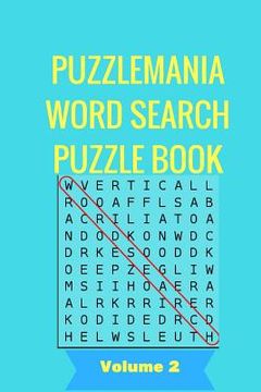 portada PuzzleMania Word Search Puzzle Book Volume 2: PuzzleMania Word Search Puzzle Book For Adults Volume 2 (en Inglés)