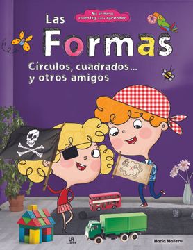 portada La Formas. Circulos, Cuadrados y Otros Amigos (in Spanish)
