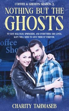 portada Coffee and Ghosts 3: Nothing but the Ghosts (en Inglés)