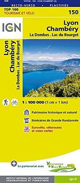 portada Ign 1: 100 000 Lyon Chambéry: La Dombes. Lac du Bourget. Top 100 Tourisme et Vélo. Patrimoine Historique et Naturel / Itinéaires de Grande Randonnée / Eurovélo, Véloroutes et Voies Vertes