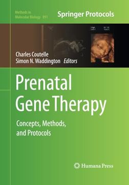 portada Prenatal Gene Therapy: Concepts, Methods, and Protocols (en Inglés)