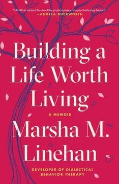 portada Building a Life Worth Living: A Memoir 